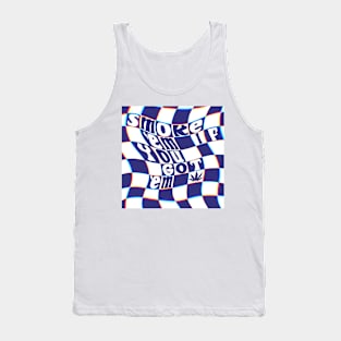 Smoke ‘Em If You Got ‘Em Tank Top